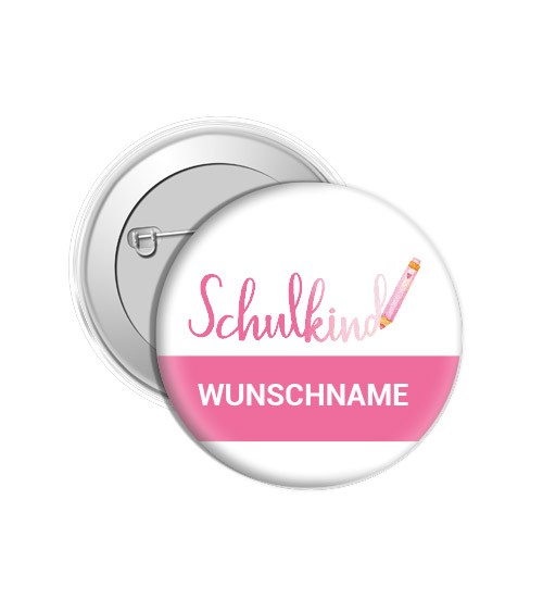 Dein Button "Schulkind" - pink - Wunschtext