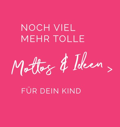 Alle Mottos für den Kindergeburtstag von A-Z