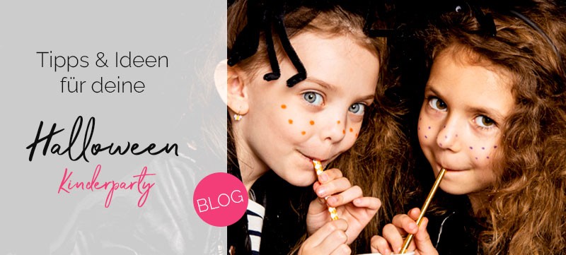 Schaurig-schöne Tipps & Ideen für deine Halloween-Kinderparty findest du in unserem Blog!