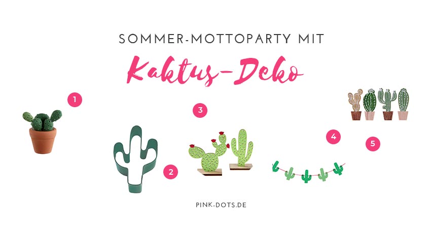 Unsere Top-Tipps für deine Kaktus-Deko im Sommer Unsere Top-Tipps für deine Kaktus-Deko im Sommer